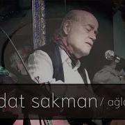 Vedat Sakman Ağlamak