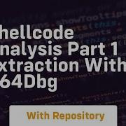 Shellcode Analysis Part 1 Extraction With X64dbg