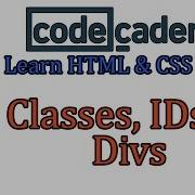 Classes IDs And Divs Learn HTML And CSS Part I CodeCademy