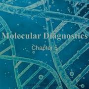Clinical Chemistry 1 Molecular Diagnostics Overview