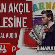 Sinan Akçıl Öylesine Official Audio