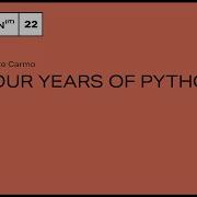Four Years Of Python Duarte Carmo