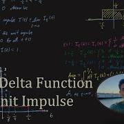 Dirac Delta Function And Unit Impulse Arjun Kudinoor