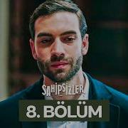 Sahipsizler 8 Bölüm Her Şey Sizin İçin