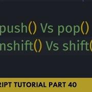 Add And Remove Array Element At The Beginning Or End JavaScript Tutorial Part 40