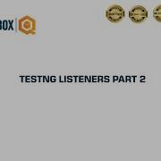Test Ng Listeners Part 2 QO BOX