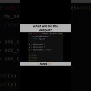 What Will Be The Output Give Your Answer In Comments Python Coding