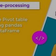 Create Pivot Table Using Pandas DataFrame Python