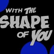 Ed Sheeran Shape Of You Major Lazer Remix Feat Nyla Kranium Official Lyric Video