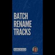 How To Batch Rename Tracks Protools Musicproduction Musicmastering Studioone