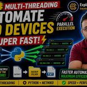 Automate 100 Devices Faster Python Multi Threading Netmiko Day 10 Exploreitissues Tech