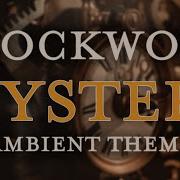 Clockwork Mystery Ambient Theme