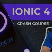 Ionic 4 Crash Course For Beginners Build An App