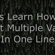 How To Input Multiple Values In One Line In Python