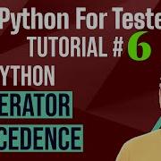 Python For Testers 6 Operator Precedence Order Of Evaluation