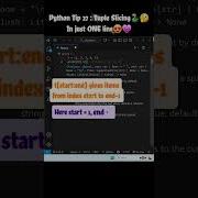 Python Tip 27 Tuple Slicing Trick Python For Beginners Shorts Coding Pythontips Python Programming