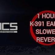 Ncs 1 Hour K 391 Earth SLOWED REVERB