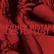 Another Mistake Lies For Lust Ep