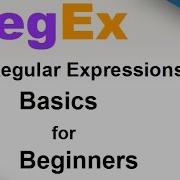 RegEx Basics Regular Expressions For Beginners