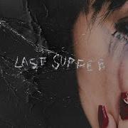UPSAHL Last Supper Official Audio
