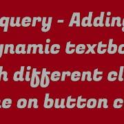 Adding Dynamic Textbox Via Button Click In Jquery