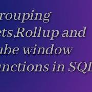 WINDOW FUNCTIONS IN SQL GROUPING SETS ROLLUP AND CUBE ADVANCE SQL TUTORIAL