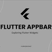 07 Flutter AppBar Widget Explained In Hindi Add Custom App Bar To Your App