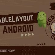 Create TableLayout In Android With Kotlin Arrange UI In Rows Columns Coding With Coffee