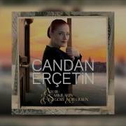 Candan Erçetin İçin İçin Yanıyor Audio