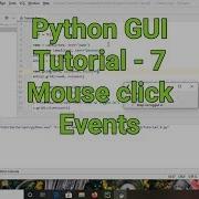 Python GUI Tutorial 7 Mouse Button Events Hindi 2020