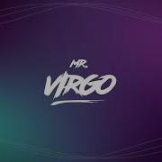 Mr Virgo Let Me Be Your Fantasy