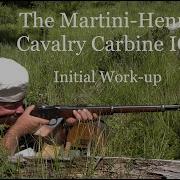 The ICI Martini Henry Cavalry Carbine Initial Work Up