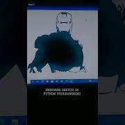 Ironman Sketch In Python Programming Shorts VastCoding