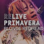 Blonde Redhead At Primavera Sound Barcelona 2024