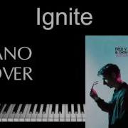 Ignite Fred V Grafix Feat Amy J Pryce Piano Cover