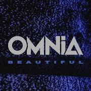 Omnia Beautiful Official Video