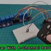ARDUINO IR REMOTE Tutorial 8 Channel Relay Module Control Using ARDUINO IR REMOTE Code Library