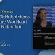 Microsoft Identity Secure GitHub Actions With Azure Workload Identity Federation