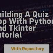 Building A Quiz App With Python And Tkinter Tutorial