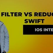 Higher Order Function Part 2 Filter Vs Reduce In Swift Custom Filter And Reduce Functions