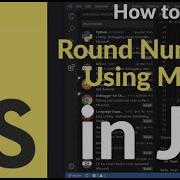 How To Round Numbers Using Math In JavaScript Math Round Math Floor Math Ceil Explained