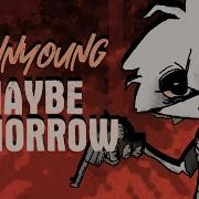 Kennyoung Maybe Tomorrow Lyric Video