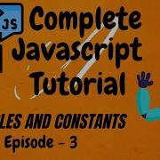 JavaScript Tutorial For Beginners Variables And Constants Explained Episode 3