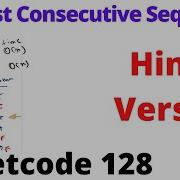 Longest Consecutive Sequence Leetcode 128 Hindi