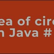 Area Of Circle In Java 1