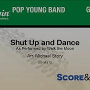Shut Up And Dance Arr Michael Story Score Sound