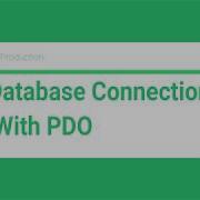 Database Connection With PDO 100 Working Queries Create Fetch Update Delete
