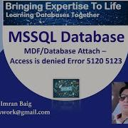 DBI Microsoft SQL Server MDF Database Attach Access Is Denied Error 5120 5123 By ITSolutions