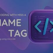 Name Tag Coding With Micro Bit
