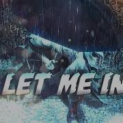 Nightcore Let Me In NCS Release